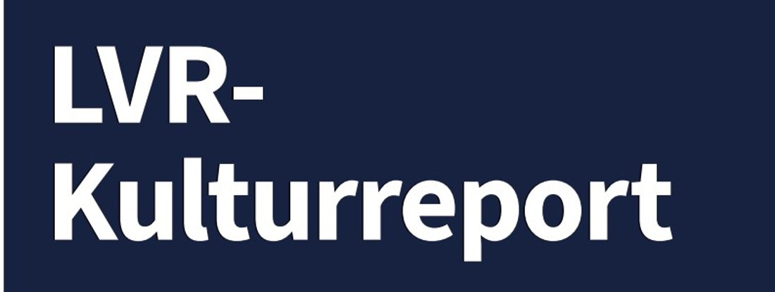 weiße Schrift "LVR-Kulturreport"